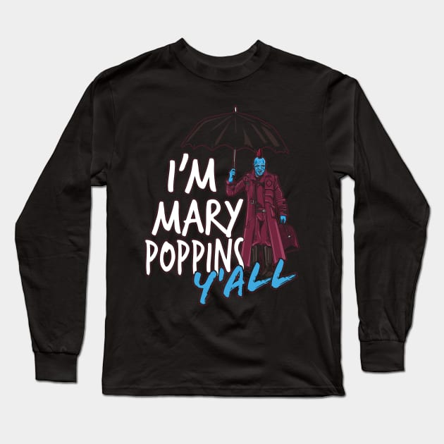 Mary Poppins y'all Long Sleeve T-Shirt by shumaza